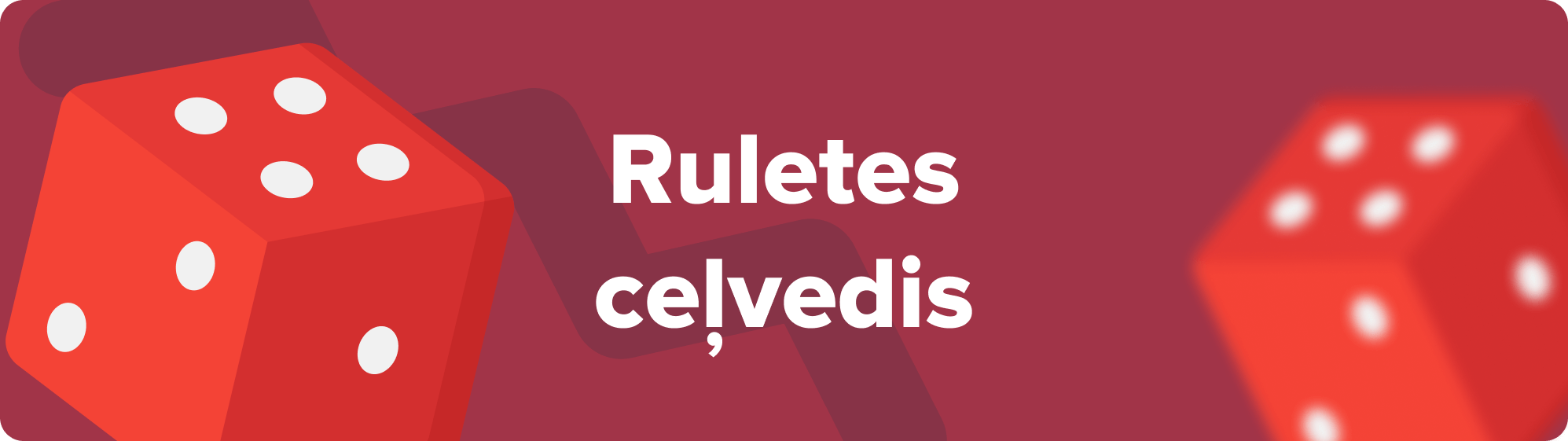 ruletes ceļvedis